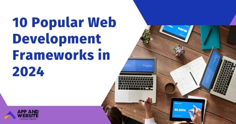 10 Popular Web Development Frameworks in 2024